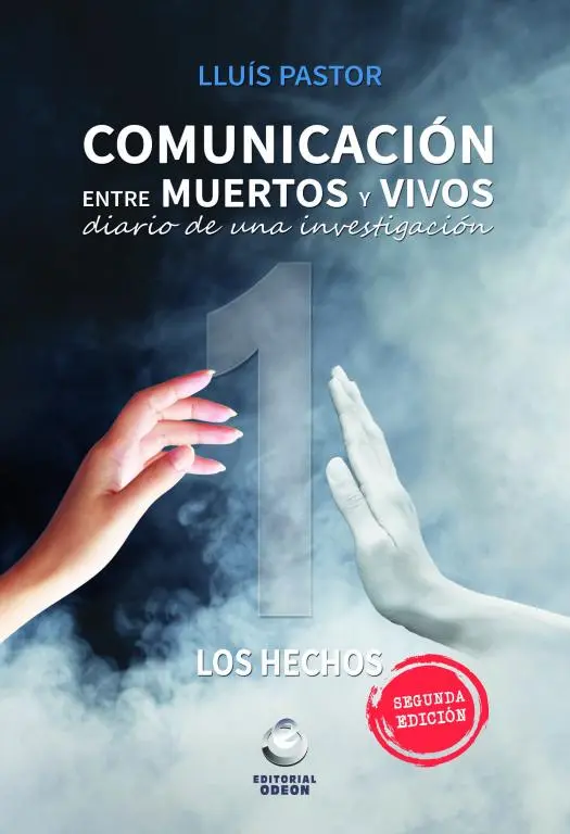 [LIBROS_00018] Comunicación entre Muertos y Vivos. Diario de una investigación